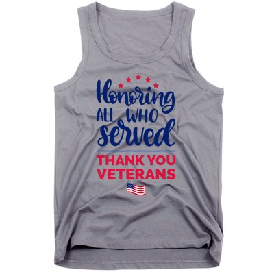 Honoring All Who Served Thank You Veterans Day Tank Top