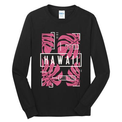 Hawaii Vibes Classic  Tall Long Sleeve T-Shirt
