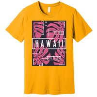 Hawaii Vibes Classic  Premium T-Shirt