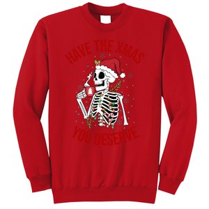 Have A Xmas You Deserve Funny Skeleton Christmas Sweatshirt