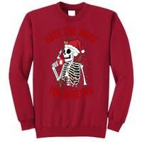 Have A Xmas You Deserve Funny Skeleton Christmas Tall Sweatshirt