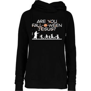 Halloween Are You Falloween Jesus Womens Funnel Neck Pullover Hood