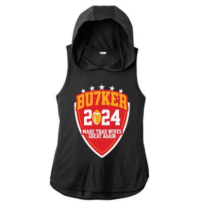 Harrison Butker 2024 Make Trad Wives Great Again Funny Harrison Butker Ladies PosiCharge Tri-Blend Wicking Draft Hoodie Tank