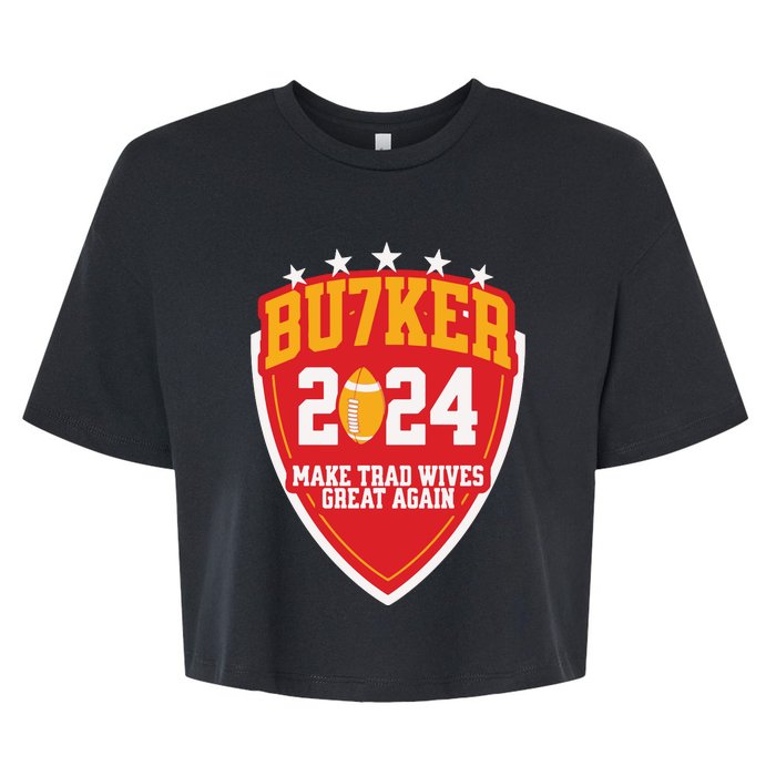 Harrison Butker 2024 Make Trad Wives Great Again Funny Harrison Butker Bella+Canvas Jersey Crop Tee