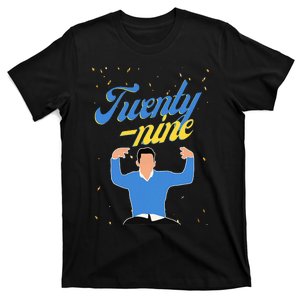 Happy Birthday 29th Twenty Nine New Girl In My 29 Era Funny T-Shirt