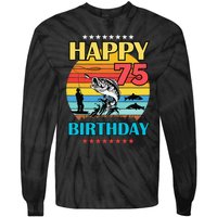 Happy Birthday 75 Year Old Birthday Fishing Fishermans 75th Tie-Dye Long Sleeve Shirt