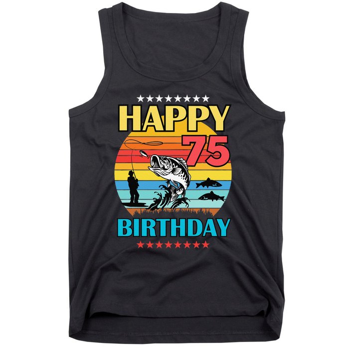 Happy Birthday 75 Year Old Birthday Fishing Fishermans 75th Tank Top