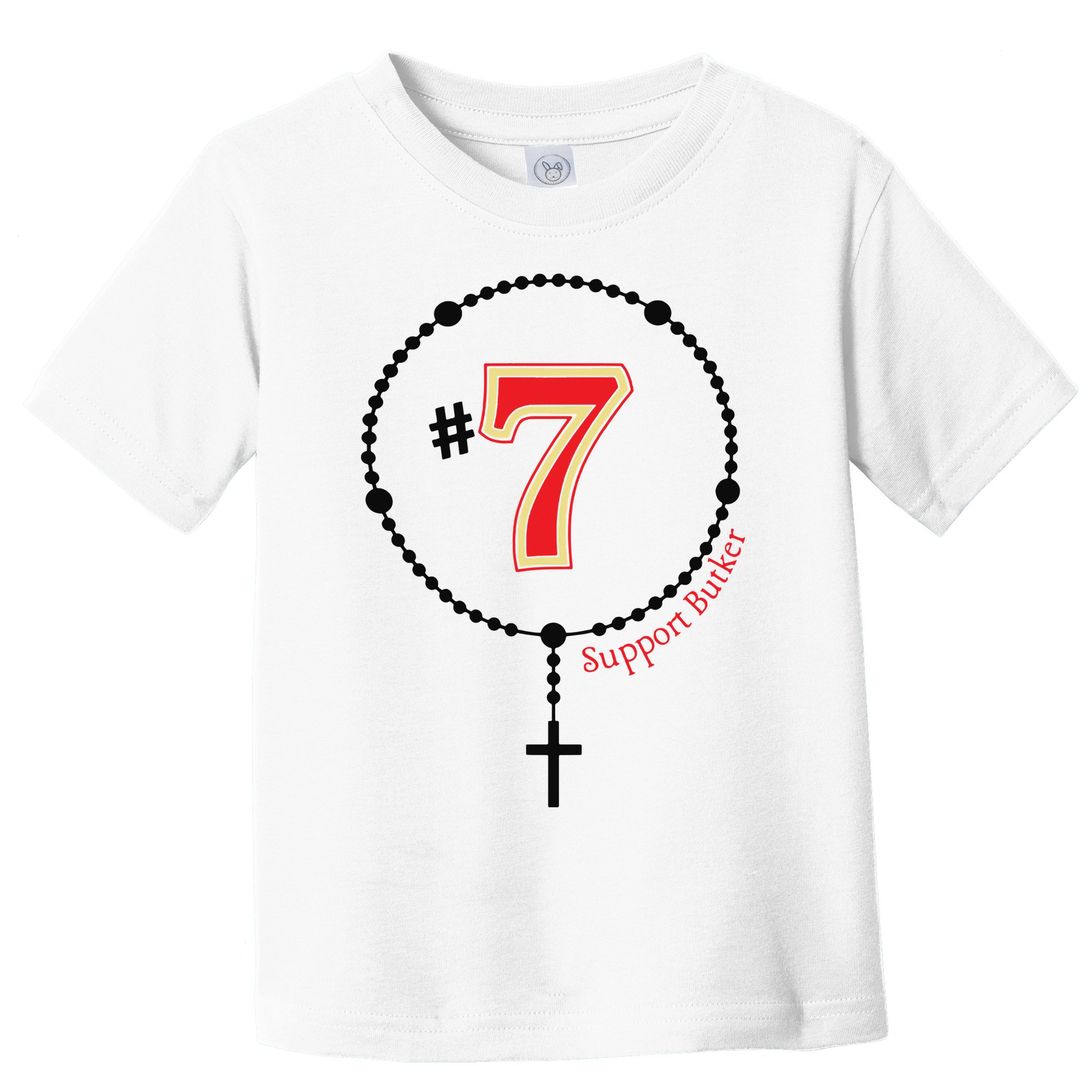 Harrison Butker #7 Butker Catholic Toddler T-Shirt