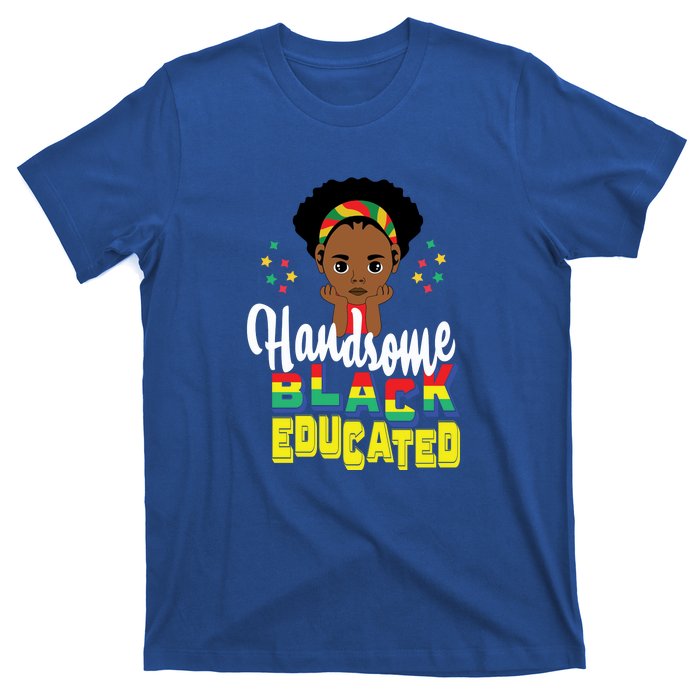 Handsom Black And Educated For Boy Black History Month T-Shirt