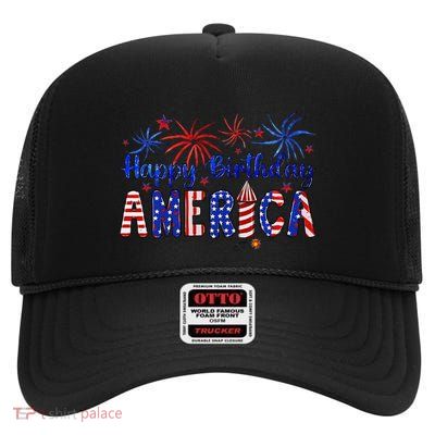 Happy Birthday America Firework Usa Flag 4th Of July Freedom High Crown Mesh Back Trucker Hat