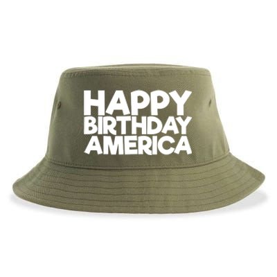 Happy Birthday America 4th Of July Great Gift Sustainable Bucket Hat