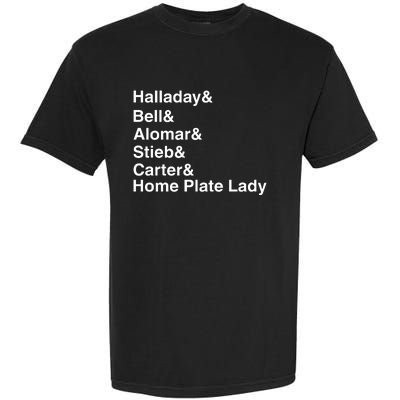 Halladay Bell Alomar Stieb Carter Home Plate Lady Garment-Dyed Heavyweight T-Shirt