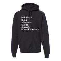 Halladay Bell Alomar Stieb Carter Home Plate Lady Premium Hoodie