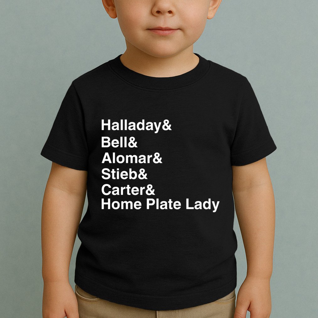 Halladay Bell Alomar Stieb Carter Home Plate Lady Toddler T-Shirt