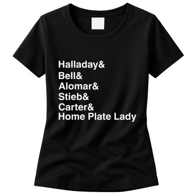Halladay Bell Alomar Stieb Carter Home Plate Lady Womens T-Shirt