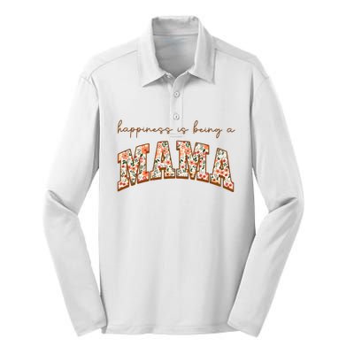 Happiness Being A Mama MotherS Day Silk Touch Performance Long Sleeve Polo