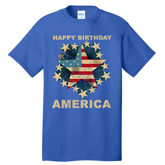 Happy Birthday America Independence Day July 4th Us Flag Cool Gift Tall T-Shirt