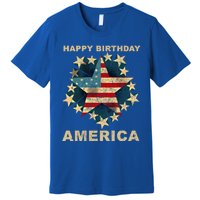 Happy Birthday America Independence Day July 4th Us Flag Cool Gift Premium T-Shirt