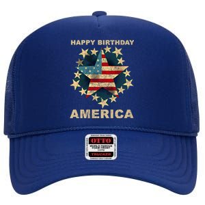 Happy Birthday America Independence Day July 4th Us Flag Cool Gift High Crown Mesh Back Trucker Hat