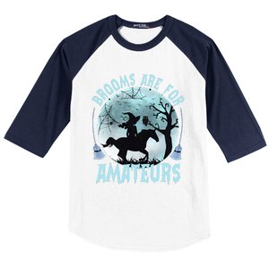 Horse Brooms Are For Amateurs Funny Witch Riding Horse Halloween Baseball Sleeve Shirt