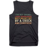 Hit By A Truck And Survived Funny Car Accident Survivor Tank Top