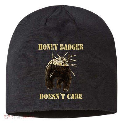 Honey Badger Adorable Animal Honey Badger DoesnT Care Sustainable Beanie