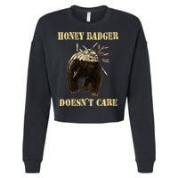 Honey Badger Adorable Animal Honey Badger DoesnT Care Cropped Pullover Crew