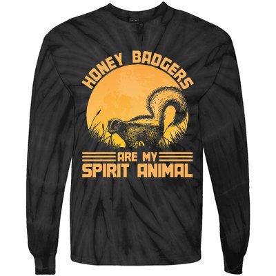 Honey Badgers Are My Spirit Animal Honey Badger Tie-Dye Long Sleeve Shirt