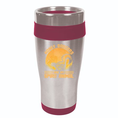 Honey Badgers Are My Spirit Animal Honey Badger 16oz Travel Tumbler