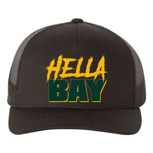 Hella Bay Area  Hella Bay The Bay Area Hyphy Thizz Yupoong Adult 5-Panel Trucker Hat