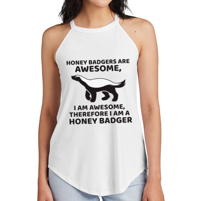 Honey Badgers Are Awesome Therefore I Am A Honey Badger Women's Perfect Tri Rocker Tank