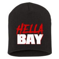 Hella Bay Area  Hella Bay The Bay Area Hyphy Thizz Short Acrylic Beanie