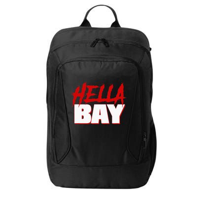 Hella Bay Area  Hella Bay The Bay Area Hyphy Thizz City Backpack