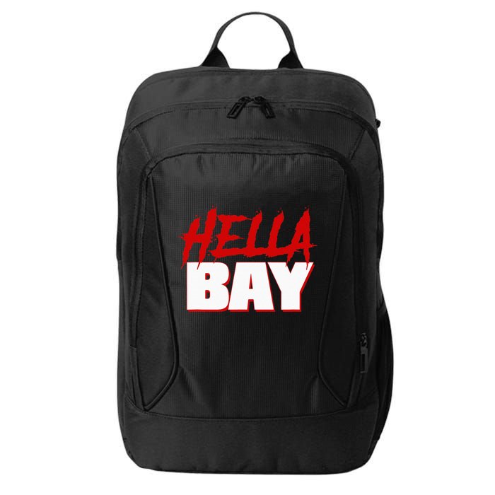 Hella Bay Area  Hella Bay The Bay Area Hyphy Thizz City Backpack