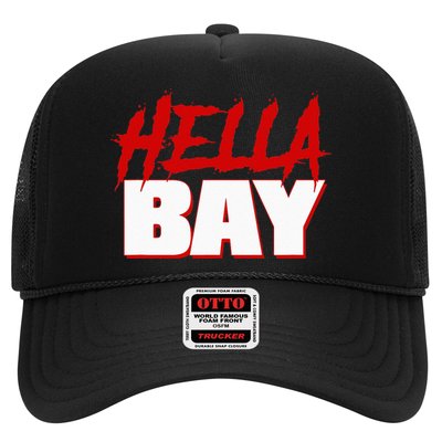 Hella Bay Area  Hella Bay The Bay Area Hyphy Thizz Trucker Hat