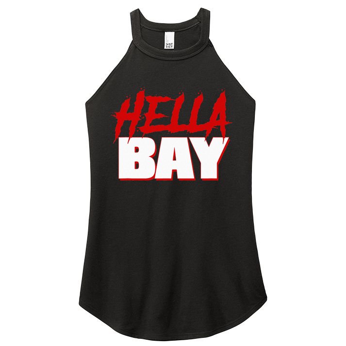 Hella Bay Area  Hella Bay The Bay Area Hyphy Thizz Women's Perfect Tri Rocker Tank