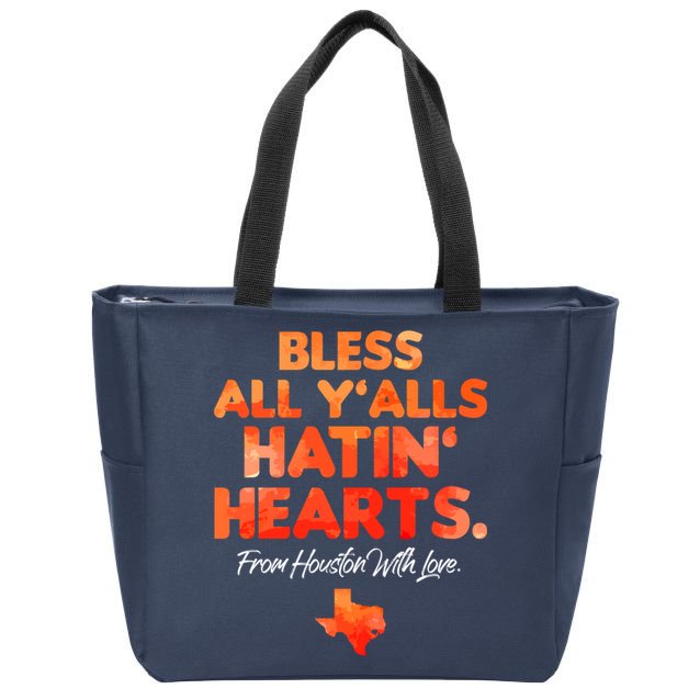 Houston Baseball Bless All Y'alls Hatin' Hearts With Love Zip Tote Bag