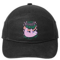 Happy Belated Birthday Funny Sloth 7-Panel Snapback Hat