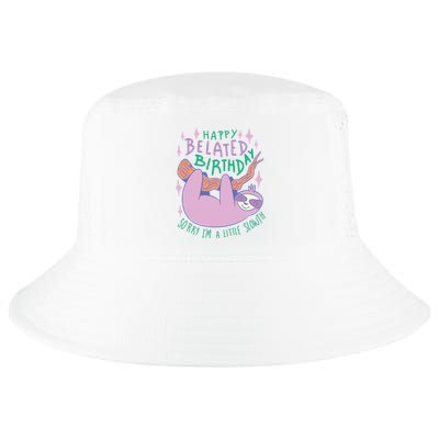 Happy Belated Birthday Funny Sloth Cool Comfort Performance Bucket Hat