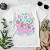 Happy Belated Birthday Funny Sloth Premium T-Shirt