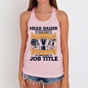 Head Baker Because Miracle Worker Isn't Job Title Bakery Gift Women's Knotted Racerback Tank