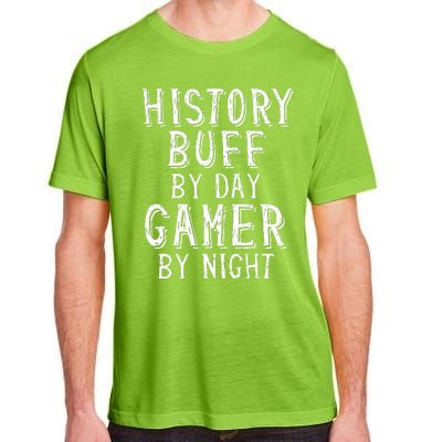 History Buff By Day Gamer By Night Costume For Historians  Adult ChromaSoft Performance T-Shirt