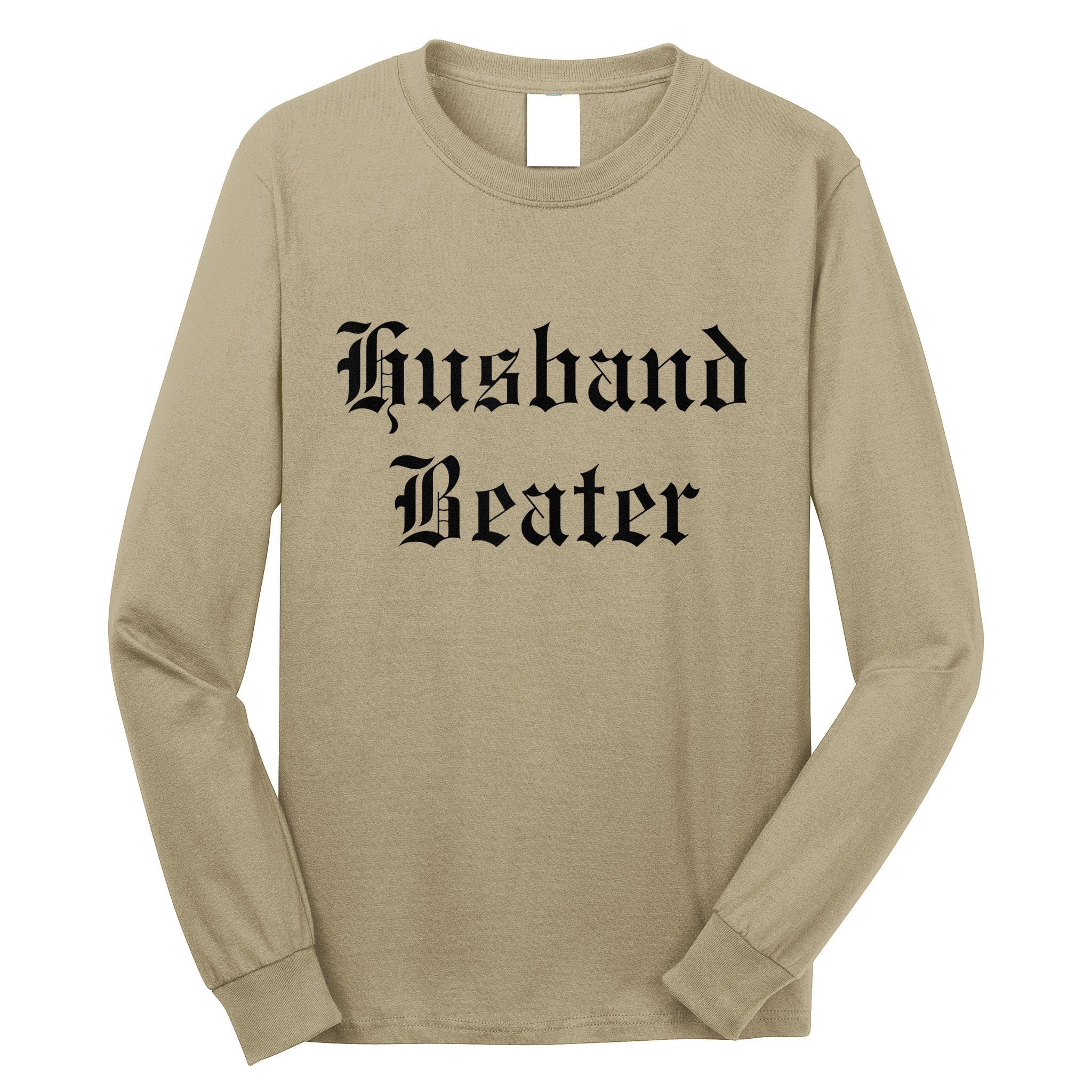 Husband Beaterhusband Beater Husband Beater Husband Long Sleeve Shirt