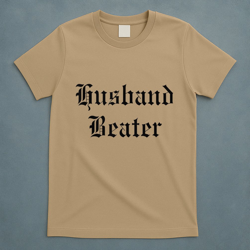 Husband Beaterhusband Beater Husband Beater Husband T-Shirt