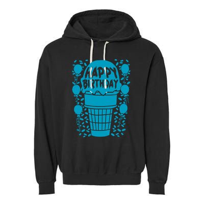 Happy Birthday Birthday Funny Garment-Dyed Fleece Hoodie