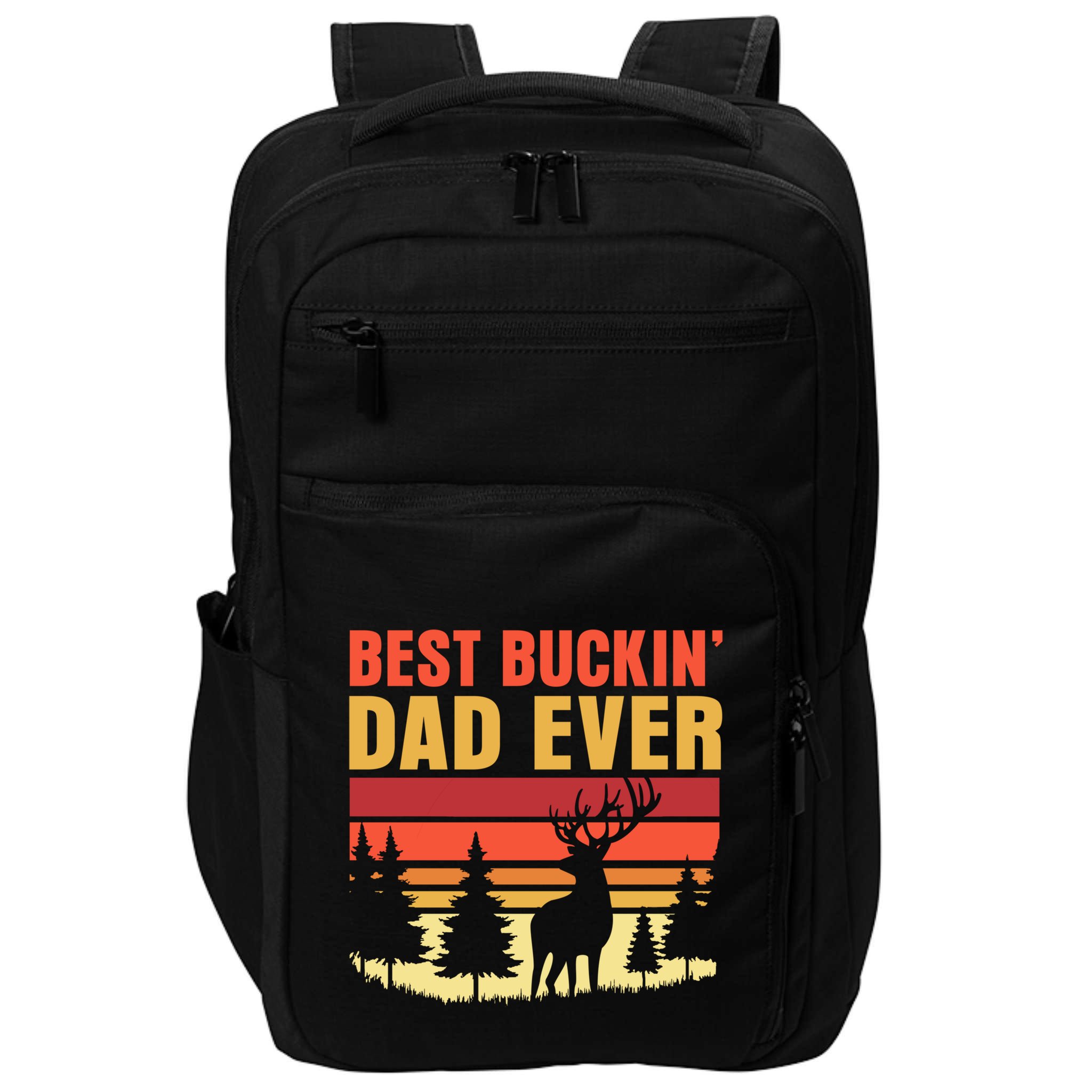 Hunting Best Buckin Dad Ever Deer Fathers Day Meaningful Gift Impact Tech Backpack