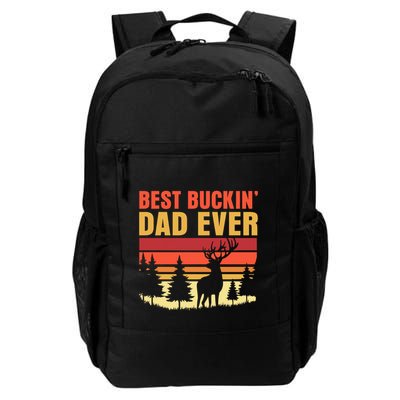Hunting Best Buckin Dad Ever Deer Fathers Day Meaningful Gift Backpack