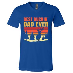 Hunting Best Buckin Dad Ever Deer Fathers Day Meaningful Gift V-Neck T-Shirt