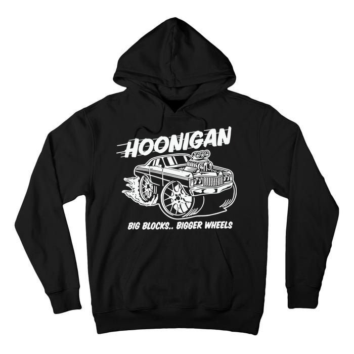 Hoonigan Big Blocks Bigger Wheels Tall Hoodie