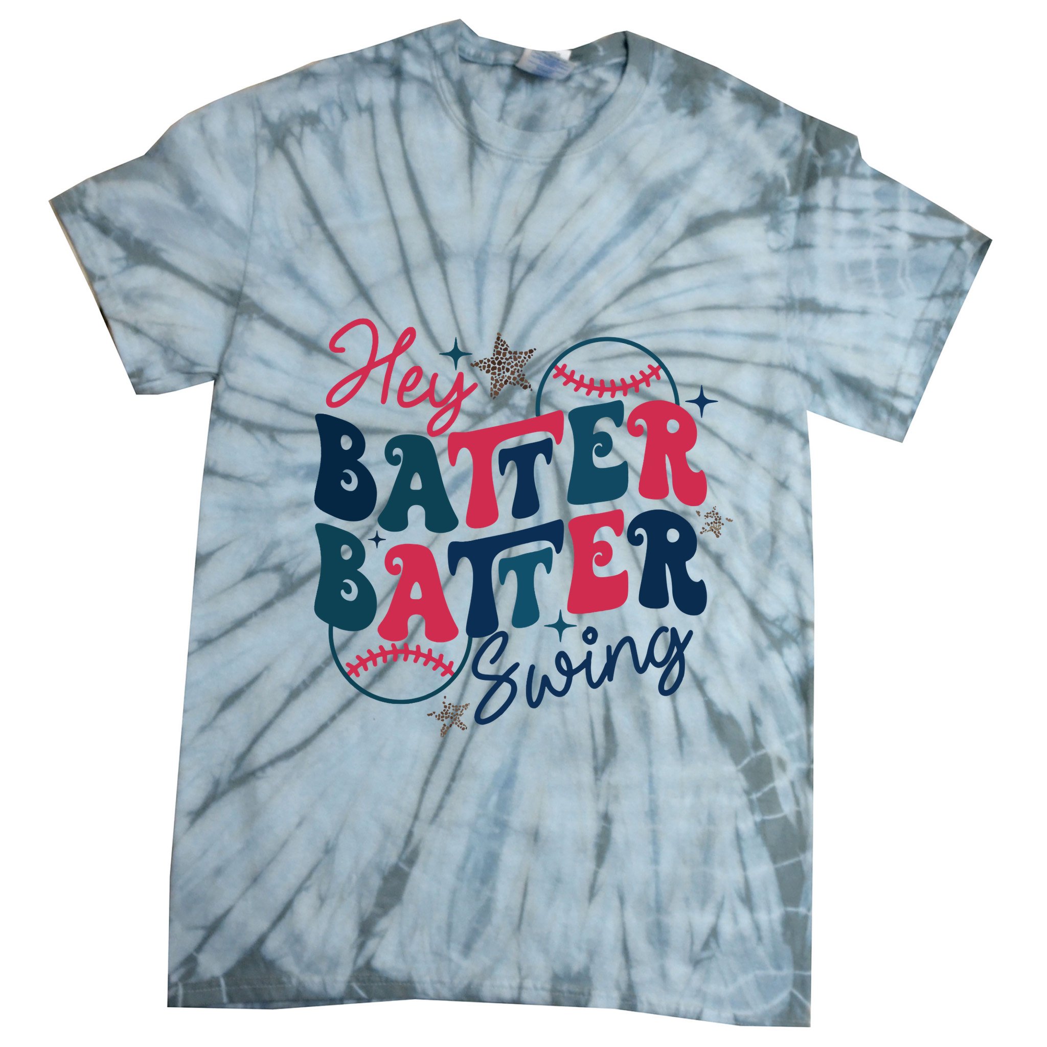 Hey Batter Batter Swing Tie-Dye T-Shirt